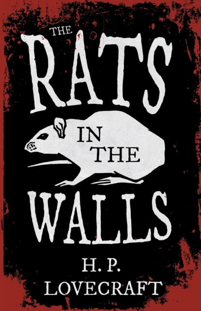 The Rats in the Walls (Fantasy and Horror Classics) : With a Dedication by George Henry Weiss, EPUB eBook