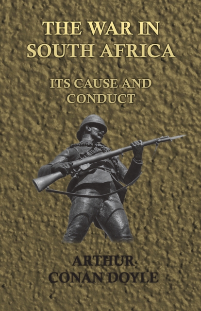 The War in South Africa - Its Cause and Conduct (1902), EPUB eBook