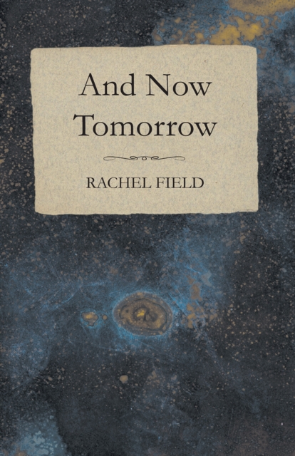 And Now Tomorrow, EPUB eBook