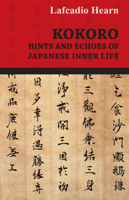 Kokoro - Hints and Echoes of Japanese Inner Life, EPUB eBook