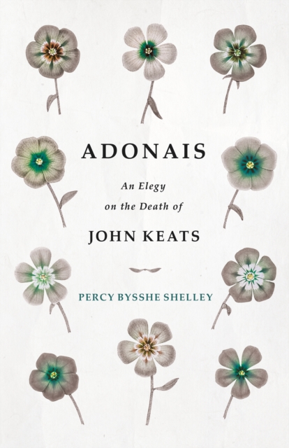 Adonais - An Elegy on the Death of John Keats, EPUB eBook