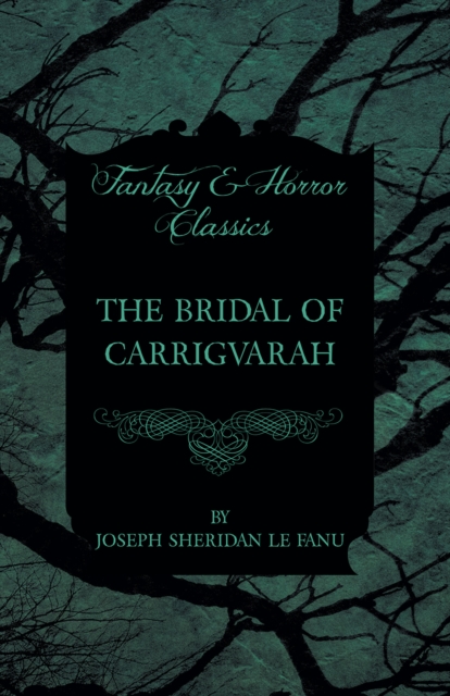 The Bridal of Carrigvarah, EPUB eBook
