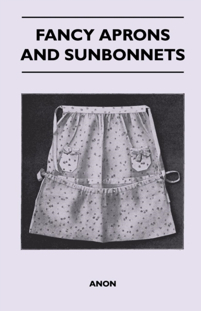 Fancy Aprons and Sunbonnets, EPUB eBook