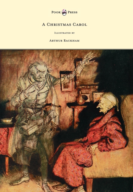 A Christmas Carol - Illustrated by Arthur Rackham, EPUB eBook