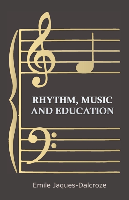 Rhythm, Music and Education, EPUB eBook