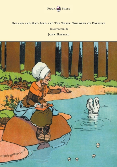 Roland and May-Bird and the Three Children of Fortune - Illustrated by John Hassall, EPUB eBook