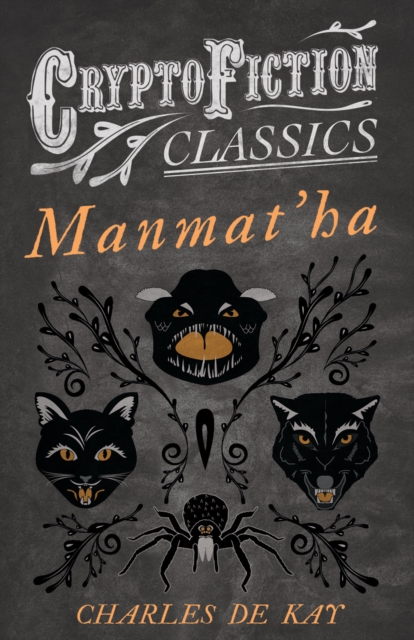 Manmat'ha (Cryptofiction Classics - Weird Tales of Strange Creatures), EPUB eBook