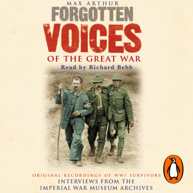 Forgotten Voices Of The Great War, eAudiobook MP3 eaudioBook