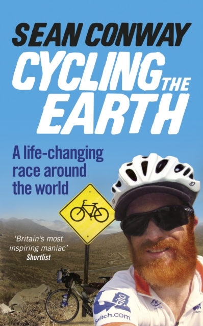 Cycling the Earth : A Life-changing Race Around the World, EPUB eBook