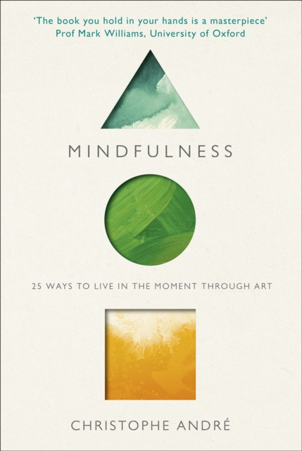 Mindfulness : 25 Ways to Live in the Moment through Art, EPUB eBook
