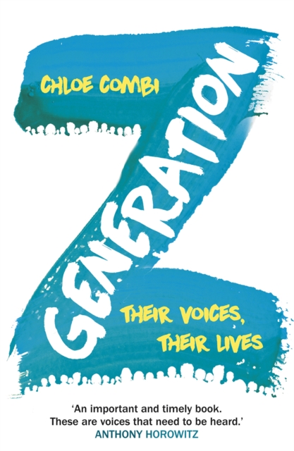 Generation Z : Their Voices, Their Lives, EPUB eBook