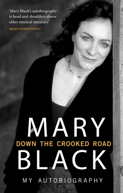 Down the Crooked Road : My Autobiography, EPUB eBook