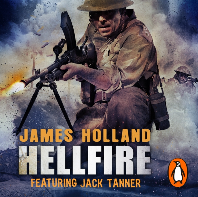 Hellfire : (Jack Tanner: book 4): an all-action, guns-blazing action thriller set at the height of WW2, eAudiobook MP3 eaudioBook