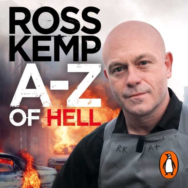 A-Z of Hell: Ross Kemp's How Not to Travel the World, eAudiobook MP3 eaudioBook