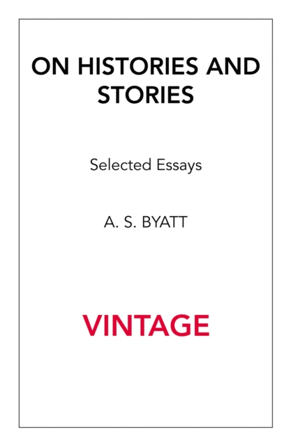 On Histories and Stories : Selected Essays, EPUB eBook