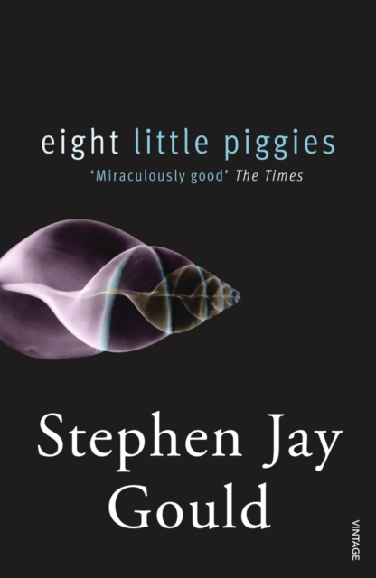 Eight Little Piggies : Reflections in Natural History, EPUB eBook