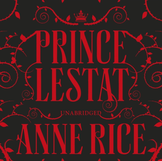 Prince Lestat : The Vampire Chronicles 11, eAudiobook MP3 eaudioBook