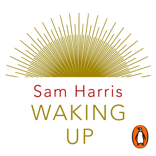Waking Up : Searching for Spirituality Without Religion, eAudiobook MP3 eaudioBook