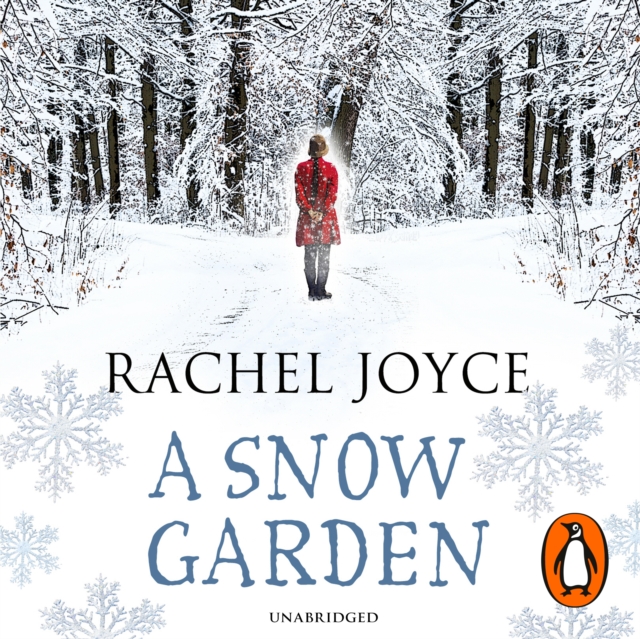 A Snow Garden and Other Stories : From the bestselling author of The Unlikely Pilgrimage of Harold Fry, eAudiobook MP3 eaudioBook