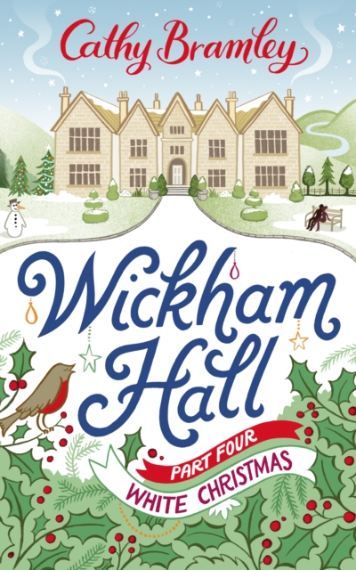 Wickham Hall - Part Four : White Christmas, EPUB eBook