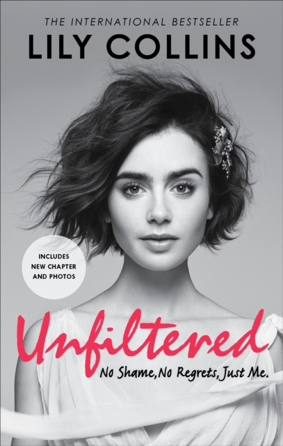 Unfiltered: No Shame, No Regrets, Just Me, EPUB eBook