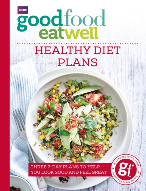 Good Food Eat Well: Healthy Diet Plans, EPUB eBook