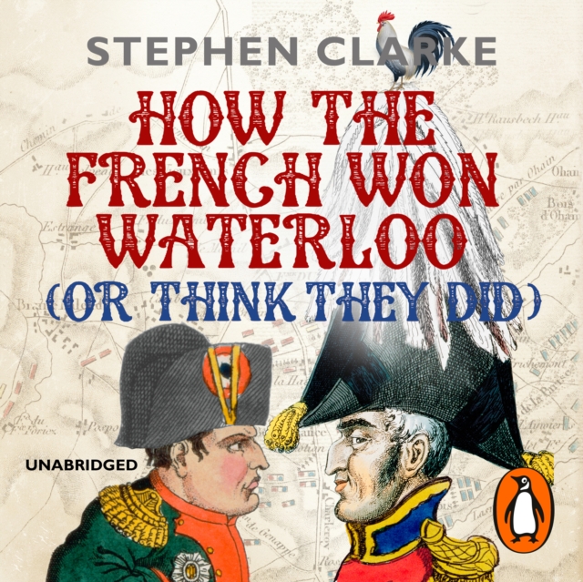 How the French Won Waterloo - or Think They Did, eAudiobook MP3 eaudioBook