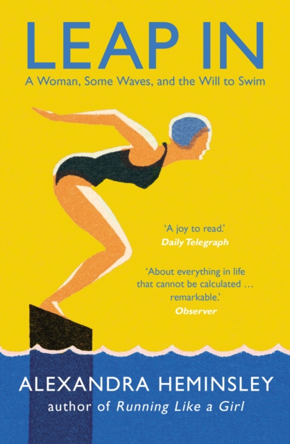 Leap In : A Woman, Some Waves, and the Will to Swim, EPUB eBook
