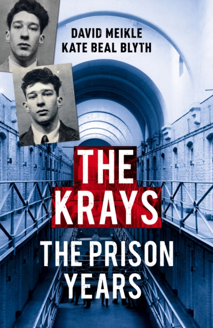 The Krays: The Prison Years, EPUB eBook