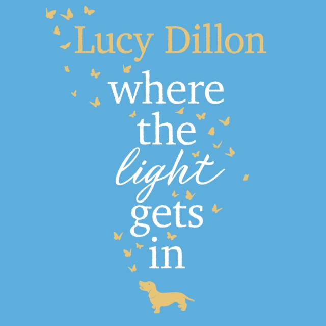 Where The Light Gets In : A heart-warming and uplifting romance from the Sunday Times bestseller, eAudiobook MP3 eaudioBook