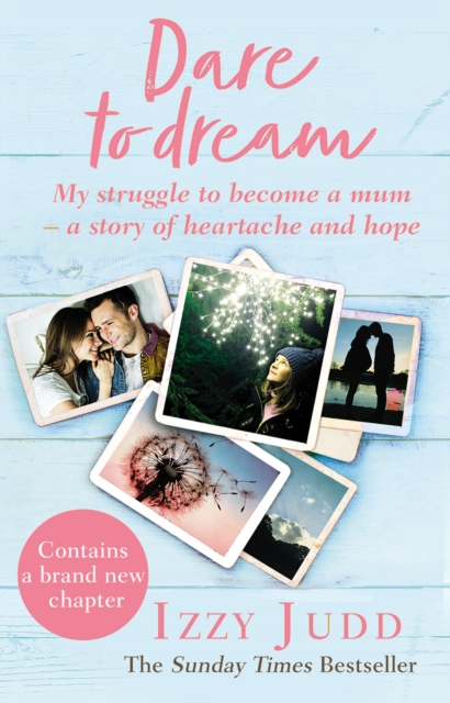 Dare to Dream : My Struggle to Become a Mum   A Story of Heartache and Hope, EPUB eBook