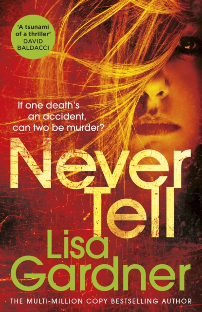 Never Tell : the gripping crime thriller from the Sunday Times bestselling author, EPUB eBook