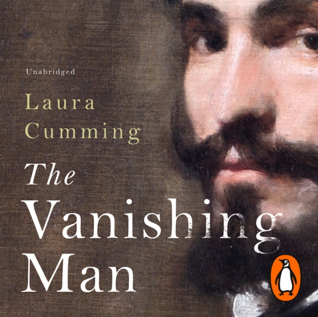 The Vanishing Man : In Pursuit of Velazquez, eAudiobook MP3 eaudioBook