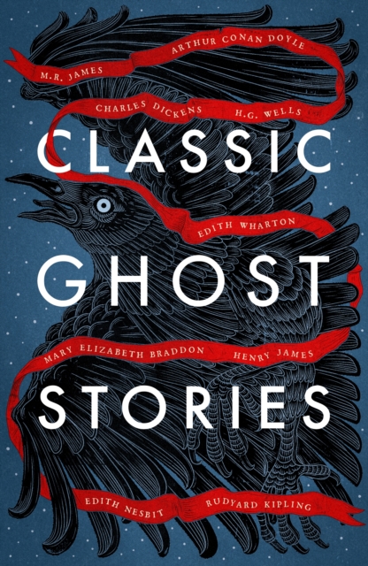 Classic Ghost Stories : Spooky Tales from Charles Dickens, H.G. Wells, M.R. James and many more, EPUB eBook