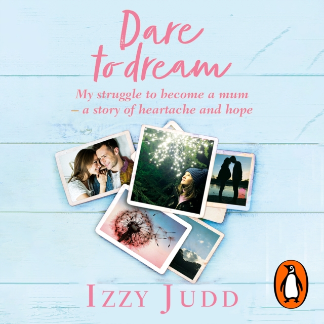 Dare to Dream : My Struggle to Become a Mum - A Story of Heartache and Hope, eAudiobook MP3 eaudioBook