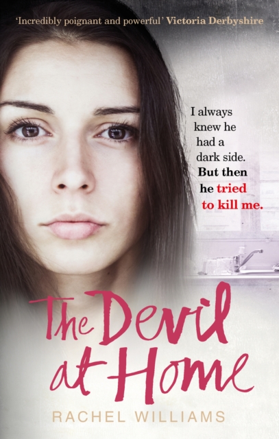 The Devil At Home : The horrific true story of a woman held captive, EPUB eBook