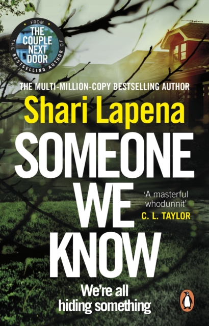 Someone We Know : From the No.1 Sunday Times bestselling author of The Couple Next Door a gripping psychological thriller that you won t be able to put down, EPUB eBook