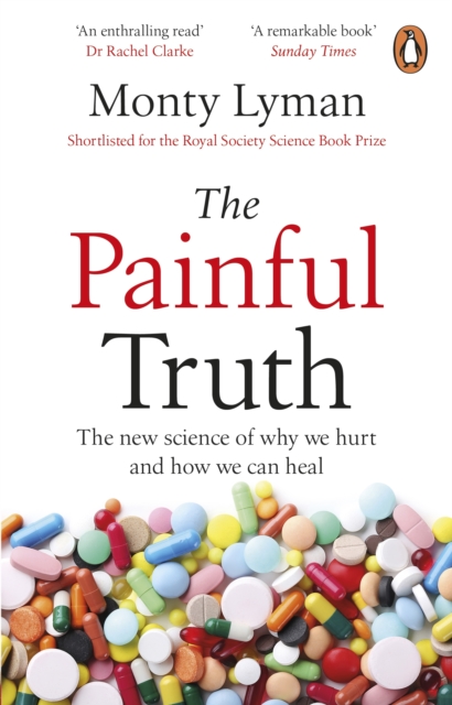 The Painful Truth : The new science of why we hurt and how we can heal, EPUB eBook