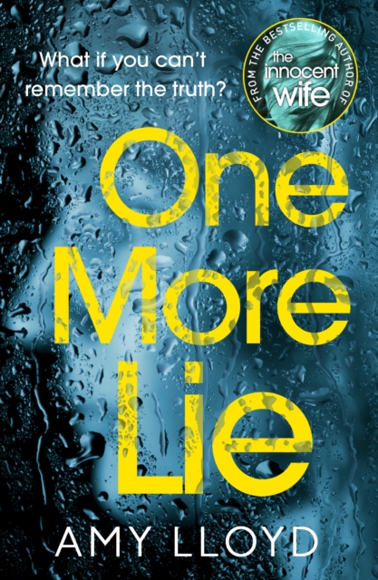 One More Lie : This chilling psychological thriller will hook you from page one, EPUB eBook