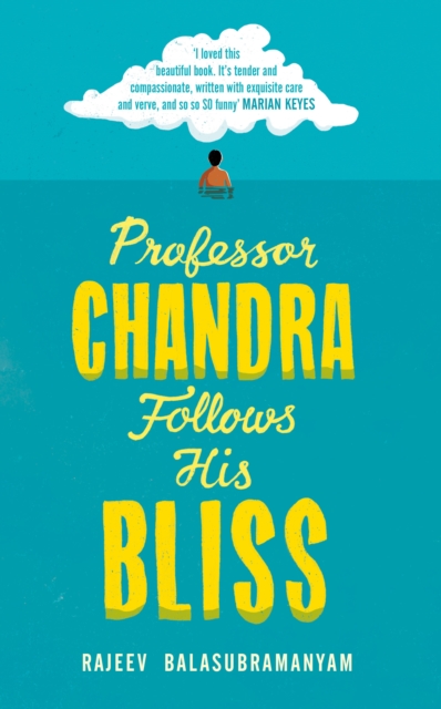 Professor Chandra Follows His Bliss, EPUB eBook