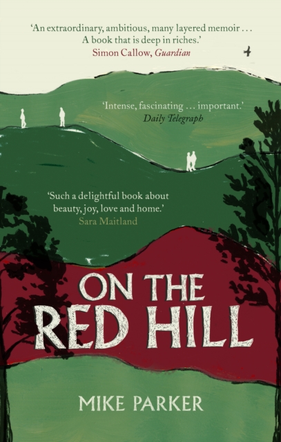 On the Red Hill : Where Four Lives Fell Into Place, EPUB eBook