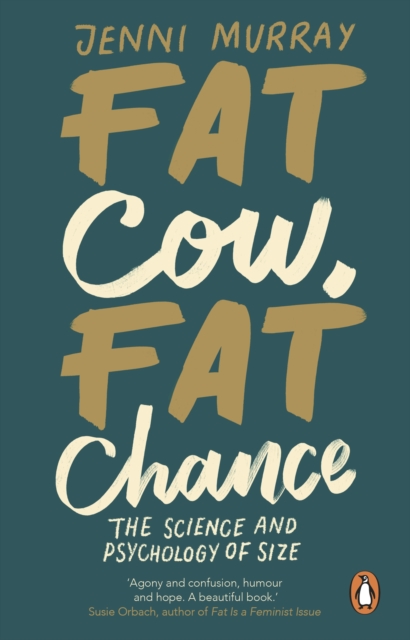 Fat Cow, Fat Chance : The science and psychology of size, EPUB eBook
