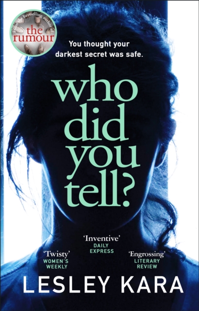 Who Did You Tell? : From the bestselling author of The Rumour, EPUB eBook