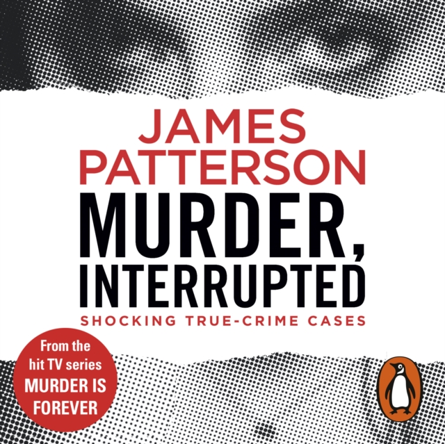 Murder, Interrupted : (Murder Is Forever: Volume 1), eAudiobook MP3 eaudioBook