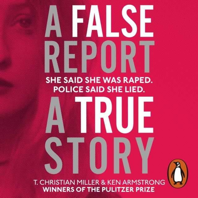 A False Report : The chilling true story of the woman nobody believed, eAudiobook MP3 eaudioBook
