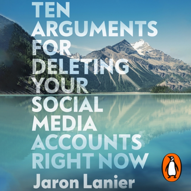 Ten Arguments For Deleting Your Social Media Accounts Right Now, eAudiobook MP3 eaudioBook
