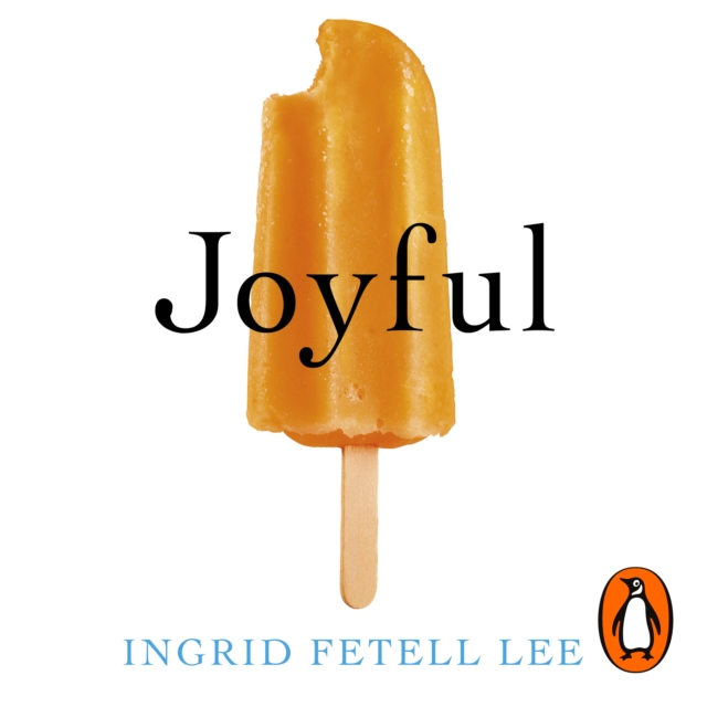 Joyful : The surprising power of ordinary things to create extraordinary happiness, eAudiobook MP3 eaudioBook