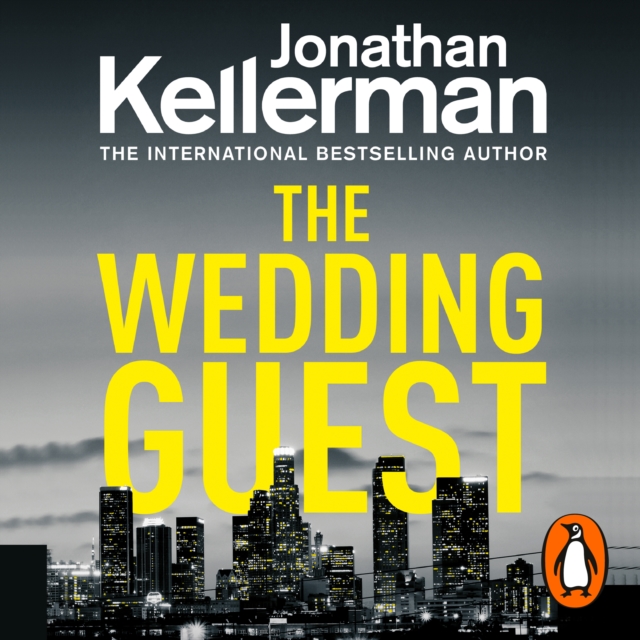 The Wedding Guest : (Alex Delaware 34) An Unputdownable Murder Mystery from the Internationally Bestselling Master of Suspense, eAudiobook MP3 eaudioBook