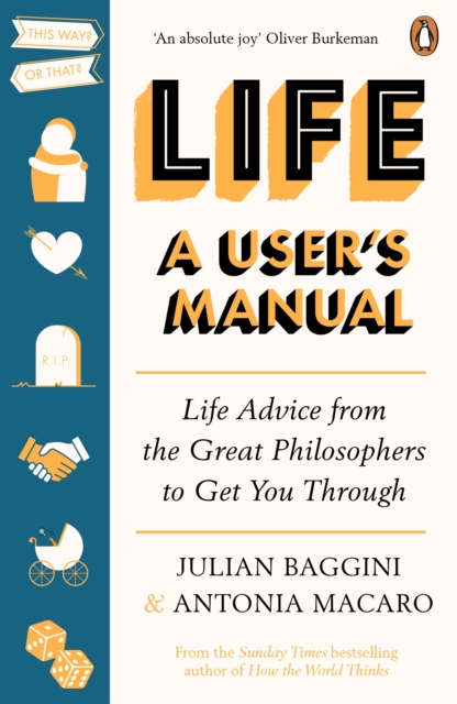 Life: A User’s Manual : Philosophy for (Almost) Any Eventuality, EPUB eBook