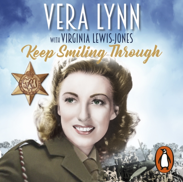 Keep Smiling Through : My Wartime Story, eAudiobook MP3 eaudioBook
